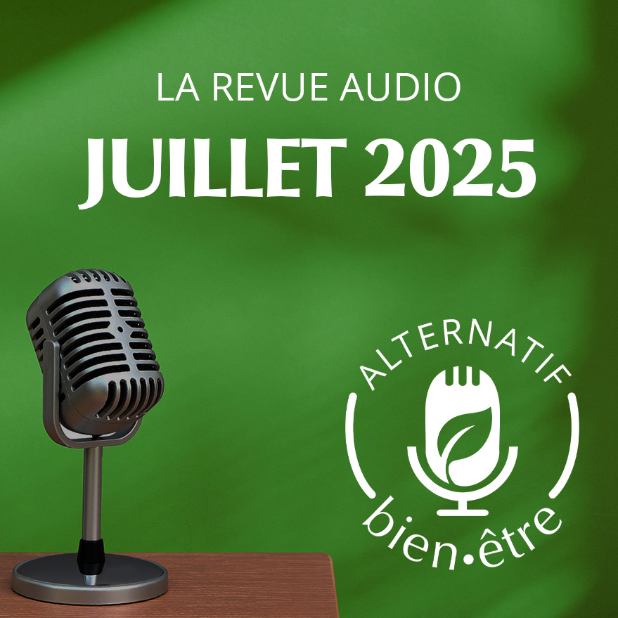 Alternatif Bien-Être – Juillet 2025